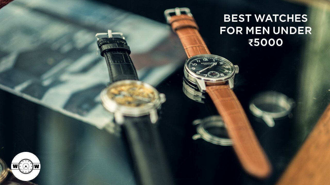 best watch brands for men under 5000